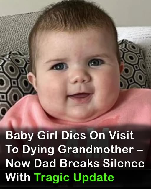 Baby girl dies on visit to dying grandmother