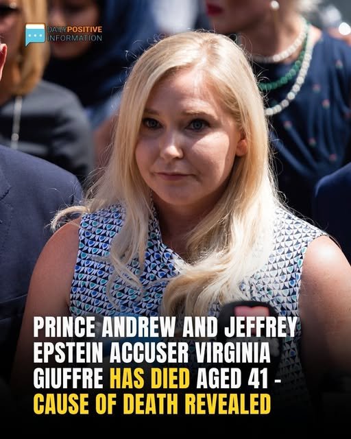 Virginia Giuffre, Who Accused Prince Andrew And Jeffrey Epstein, Dies At 41